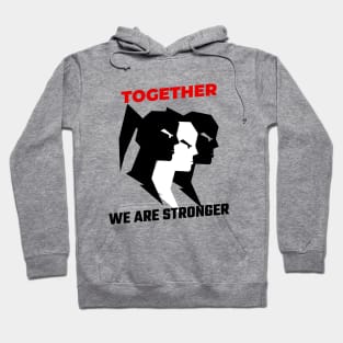 Together We Are Stronger / Black Lives Matter Hoodie